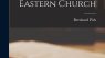 Hymns and Poetry of the Eastern Church