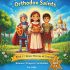 My First Book of Orthodox Saints: Book 1: 7 Brave Heroes of Courage. Stories, Prayers & Activities for Kids Ages 2–5