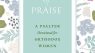 Songs of Praise: A Psalter Devotional for Orthodox Women