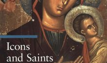 Icons and Saints of the Eastern Orthodox Church (A Guide to Imagery)