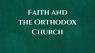 Faith and the Orthodox Church