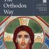 The Orthodox Way – Classics Series Vol. 2