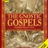 The Gnostic Gospels Master Collection: The Rejected Gospel of Mary Magdalene, Thomas, Truth, Judas, Peter, Philip, Pistis Sophia and More. Includes 22 … and Gnostic Gospels Bible Collection)