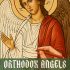 Orthodox Angels Coloring Book: 30 Byzantine Style Icons
