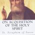 On Acquisition of the Holy Spirit