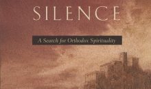 The Mountain of Silence: A Search for Orthodox Spirituality