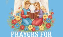 Prayers for the Little Ones: An Illustrated Orthodox Prayer Book for Families (Prayers for the Little Ones (English, Romanian, and Italian versions)) Prayers for the Little Ones: An Illustrated Orthodox Prayer Book for Families (Prayers for the Little Ones (English, Romanian, and Italian versions))