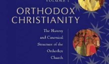 Orthodox Christianity: The History and Canonical Structure of the Orthodox Church (1)