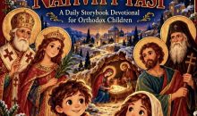 40 Orthodox Saint Stories for the Nativity Fast: A 40-Day Orthodox Christmas Devotional for Children with Inspiring Illustrated Saint Stories, Prayers, and Daily Challenges 40 Orthodox Saint Stories for the Nativity Fast: A 40-Day Orthodox Christmas Devotional for Children with Inspiring Illustrated Saint Stories, Prayers, and Daily Challenges