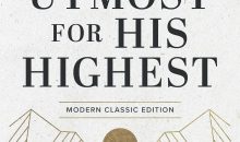My Utmost for His Highest: Modern Classic Language Hardcover (365-Day Devotional using NIV) (Authorized Oswald Chambers Publications) My Utmost for His Highest: Modern Classic Language Hardcover (365-Day Devotional using NIV) (Authorized Oswald Chambers Publications)
