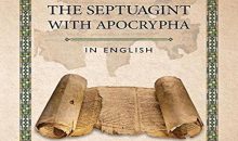 The Septuagint with Apocrypha in English: The Sir Lancelot C. L. Brenton 1851 Translation